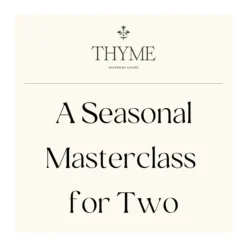 Take-a-little-thyme Experience Thyme A Seasonal Masterclass For Two
