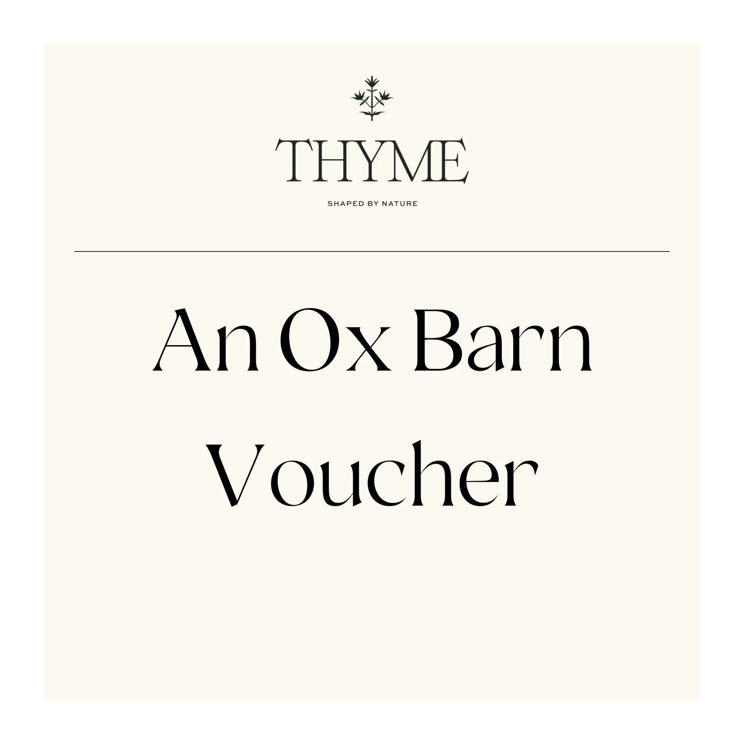 Take-a-little-thyme Experience Thyme Voucher For The Ox Barn