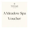 Take-a-little-thyme Meadow Spa Voucher Experience Thyme